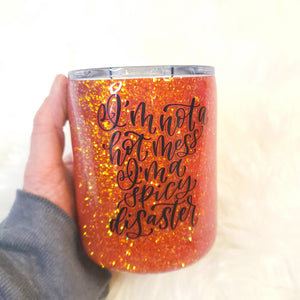 Hot Mess Glitter Tumbler