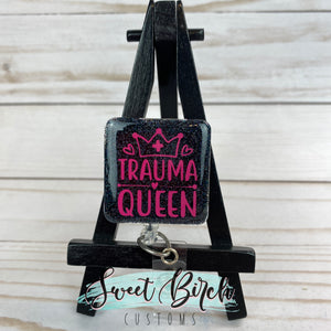 Trauma Queen Glitter Badge Reel