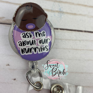 Baby Burrito Glitter Badge Reel