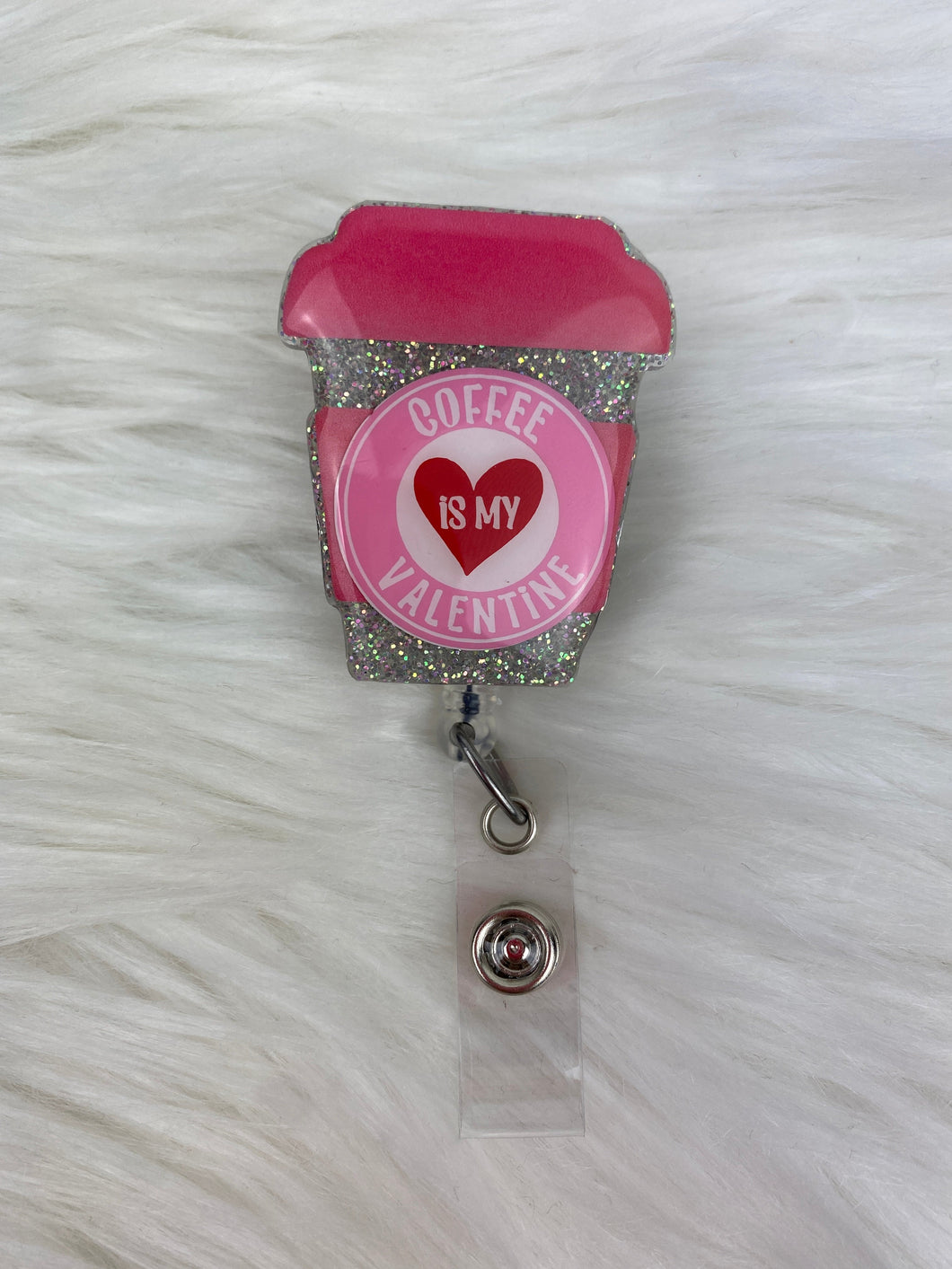 Coffee is My Valentine Glitter Badge Reel