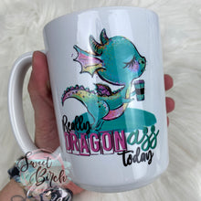 Load image into Gallery viewer, Really Dragon Ass Coffee Mug
